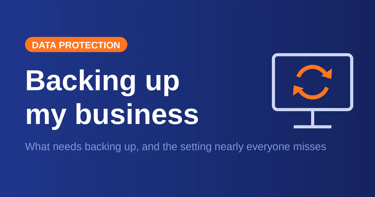Backing up my business
